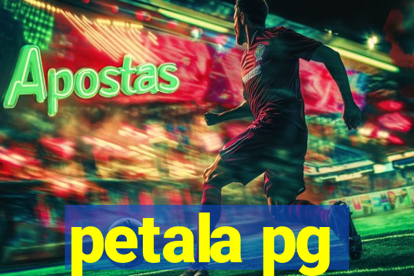 petala pg